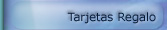 Tarjetas Regalo